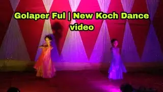 Golaper Ful | New Koch Rajbongshi  Music | Video Official