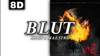 8D AUDIO | MOIS x MAESTRO - BLUT [LYRICS]