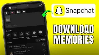 How to Download Snapchat Memories