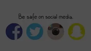 Be Safe On Social Media