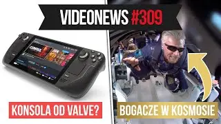 Steam Deck, miliarder w kosmosie, Xiaomi pokonało Apple - VideoNews 309