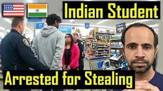 Indian and Nepali Students ARRESTED for Shoplifting in America