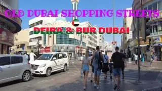 Old Dubai Budget shopping Streets | Deira and Bur Dubai | Tamil Vlog
