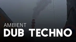 AMBIENT DUB TECHNO (if you don't have enough air)