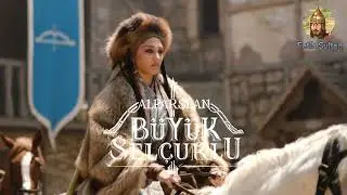 Alparslan Büyük Selçuklu Müzikleri - Seferiye Hatun