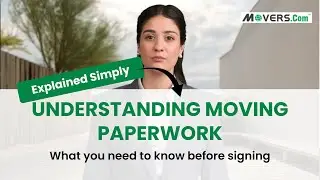 Understanding Moving Paperwork & Contracts | Know What You&rsquo;re Signing Before You Move