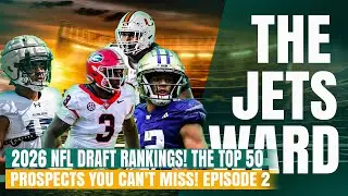 2026 NFL Draft Rankings! The top 50 prospects you can't miss! EPISODE 2