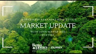 Northwest Arkansas Real Estate Market Update | August 2025 | Trends, Prices & Buyer Insights
