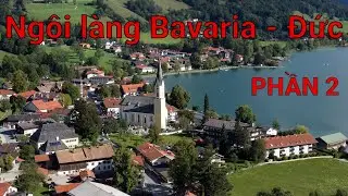 Nước Đức - Ng&ocirc;i l&agrave;ng cổ Schliersee ở Bavaria - Bảo t&agrave;ng ngo&agrave;i trời v&agrave; tr&ograve; chơi truyền thống!