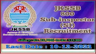 Jkssb Sub Inspector Post Recruitment 2021 | 800 Vacancies out in JK Police | Any Graduate can Apply