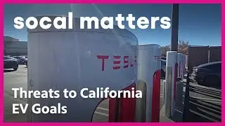 Slow Sales Threaten California&rsquo;s EV Mandate | SoCal Matters | PBS SoCal