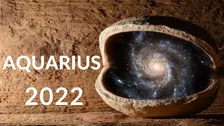 AQUARIUS 2022 YEARLY HOROSCOPE FORECAST (Love, Money, Health, Career, Family, Education and more)