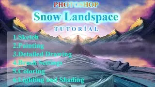 Photoshop tutorial | Snow Landspace - Mountains and Sky Drawing