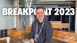 Solana Builder: Johnny from Aurory Project | Breakpoint 2023 Series