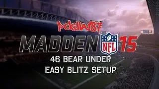 Madden 15 An Easy Blitz I Use Out of the 46 Bear Under