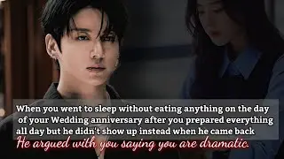 When you went to sleep without eating anything on the day of your wedding anniversary after you -