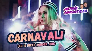 Herrie Hardstyles - Carnaval! (Er Is Niets Zonder Jou) - CARNAVAL 2024