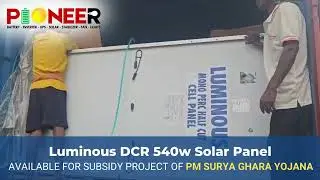 Luminous DCR 540w Solar Panel stock available for subsidy project of PM Surya Ghara Yojana