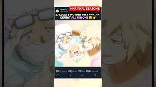 BAKUGO'S MOTHER sees BAKUGO defeat ALL FOR ONE 🥹💥 | #myheroacademia #edit #mha #amv #anime
