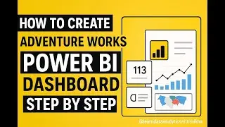 Adventure Works Power BI Dashboard | End-to-End Data Analytics Project