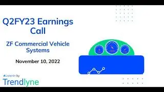 ZF Commercial Vehicles Systems Earnings Call for Q2FY23