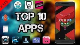 #345 Top 10 Best APPS - June 2016