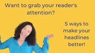 Get Your Readers Attention In 5 Easy Steps