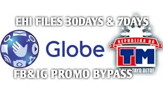 EHI FILES FOR GTM FB&IG PROMO BYPASS VALID FOR 30DAYS & 7DAYS