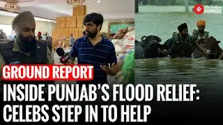 Punjab Floods: Diljit Dosanjh, Karan Aujla, Mankirat Aulakh, Shikhar Dhawan & NGO Lead Massive Aid