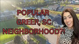 Full Tour of TOP Greer, SC Neighborhood - O'Neal Village