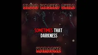 Blood Washed Child of the King (Karaoke Version) &ndash; Digital Soul Music