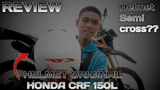 Review helm original honda crf 150l
