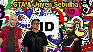 Juyen Sebulba & Good Times Ahead (GTA) - ID (HQ Cut) (ID 2022)