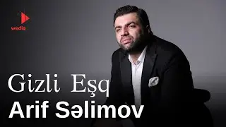 Arif Səlimov -   Gizli Eşq