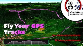 How to Visualize in 3D and Fly GPS Tracks with Google Earth Pro? (EX03)