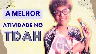 COLAGEM PARA TDAH: A Atividade de Arteterapia Que Melhora Foco e Regula&ccedil;&atilde;o em Crian&ccedil;a e Adolescente