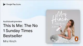 This Is Me: The No 1 Sunday Times Bestseller by Mrs Hinch &middot; Audiobook preview