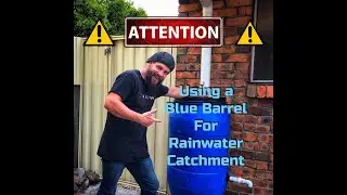 How to use a Blue Plastic Barrel for Rainwater Catchment