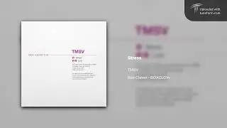 TMSV - Stress (Box Clever | BOXCL014) [Dubstep]