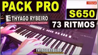 PACK PRO S650 YAMAHA 73 RITMOS By Thyago Rybeiro