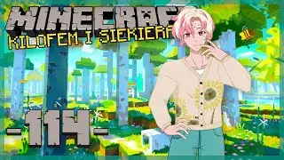 Minecraft: Kilofem i Siekierą #114 - Ręce w g&oacute;rze! + Kopuła 1.4