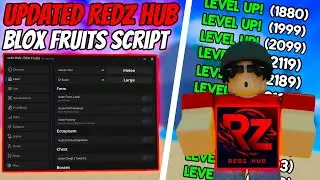 ОБНОВЛЕННЫЙ скрипт Redz Hub - Blox Fruits Script | Автоматическая ферма, мастерство, морское собы...