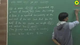 JEE MAIN 2020 Newton's Laws of motion ( NLM ) -01 (7th JAN S2) By SSI Sir B.Tech IIT Delhi