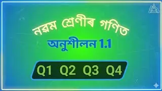 Class 9 maths chapter 1 || exercise 1.1 || Question number 1,2,3,4 ||  Assamese medium 