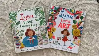 Luna Loves Library Day + Luna Loves Art | from Kane Miller Books and PaperPie