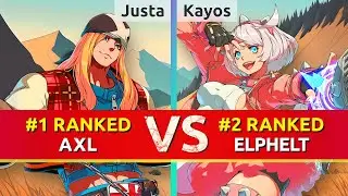 GGST ▰ Justa (#1 Ranked Axl) vs Kayos (#2 Ranked Elphelt). High Level Gameplay