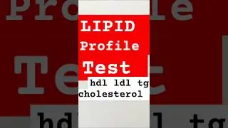 lipid profile test #lipidprofile #cholesterol #hdl #ldl #vldl #triglycerides #tg #shorts #lipids