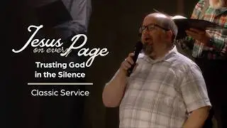 Jesus On Every Page (Week 7) | February 15, 2026 | Classic