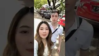 Part 1 Cici Ajak Mas Bule Ke Monas