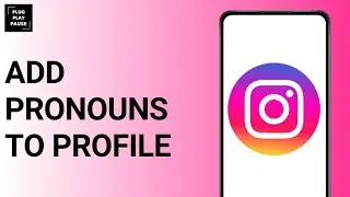 HOW TO ADD PRONOUNS TO INSTAGRAM PROFILE